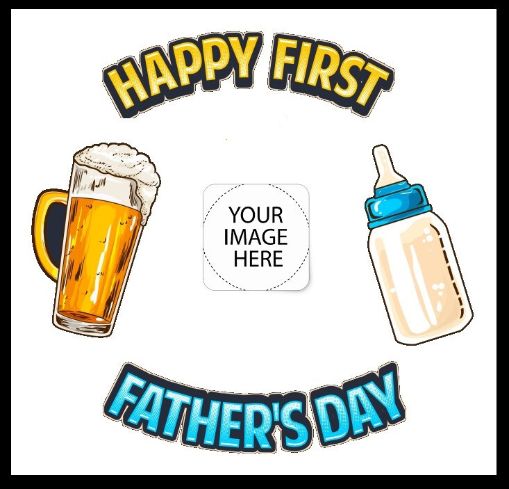 Happy First Fathers Day Edible Cake Topper With Your Picture gallery