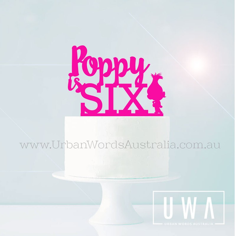 Trolls Custom Name is Age – Cake Topper