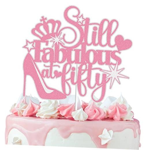 Still Fabulous at Fifty Cake Topper Rose Gold Glitter Years Old Happyth 50