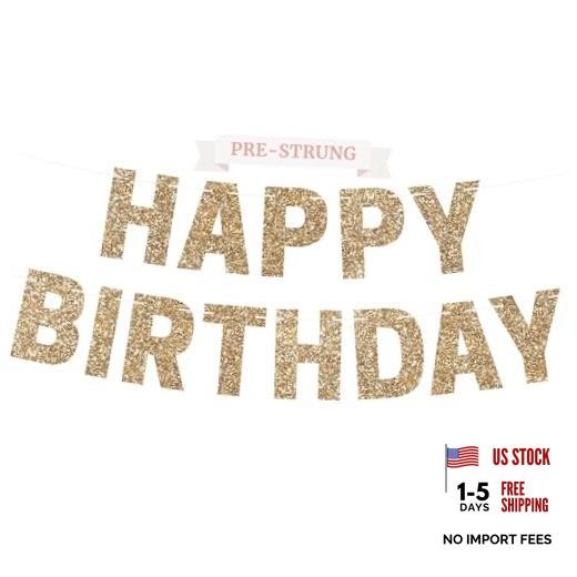 Pre-strung Happy Birthday Banner - No DIY - Glitter Birthday Party Banner Gold