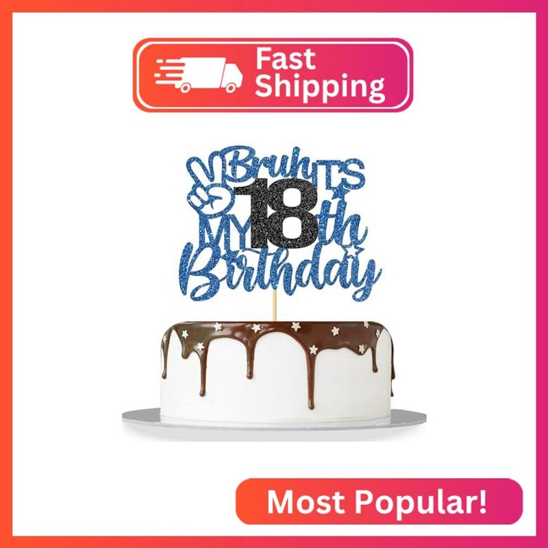 MonMon & Craft Bruh It’s My 18th Birthday Cake Topper/Eighteen Years Old/Funny 1