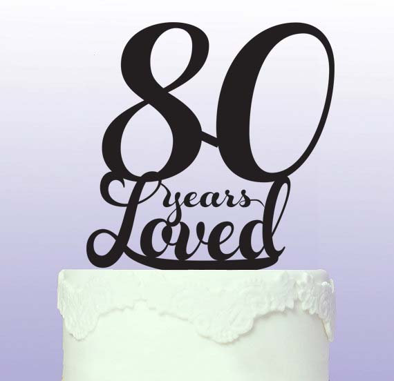 Beautiful 80th Acrylic Cake Topper