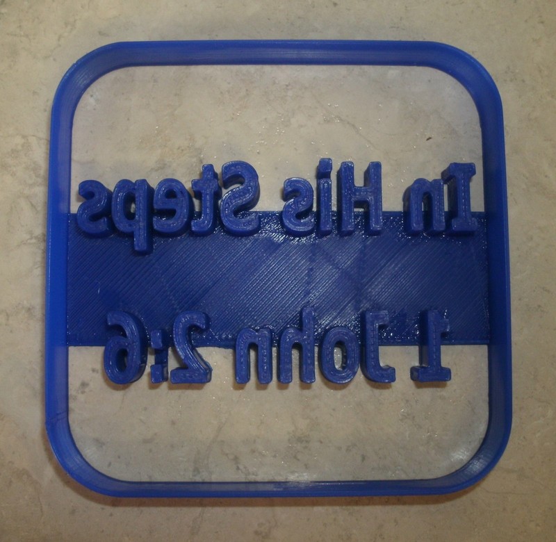IN HIS STEPS 1 JOHN 2:6 VERSE BIBLE RELIGIOUS CHRISTIAN COOKIE CUTTER USA PR683 gallery
