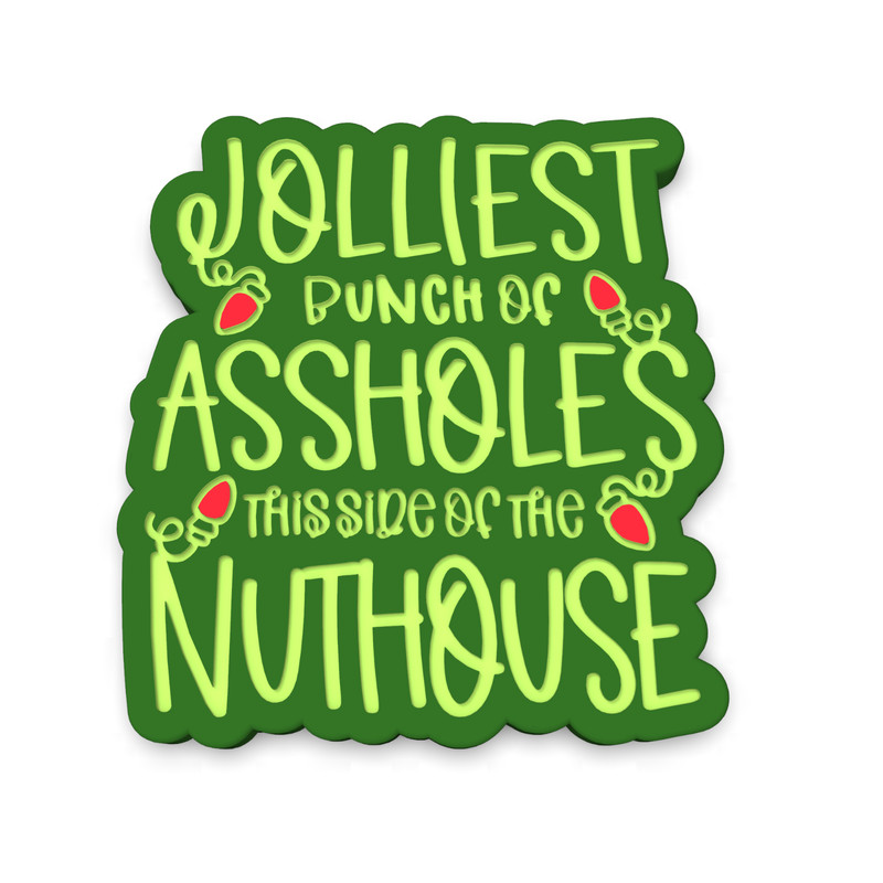 Jolliest Bunch of A$$holes Cookie Cutter & Stamp #1 | Christmas Vacation Xmas gallery