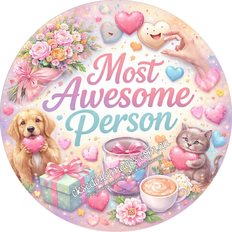 Most Awesome Person Edible Image Cake Cupcake Icing wafer Topper 5-8 Inches