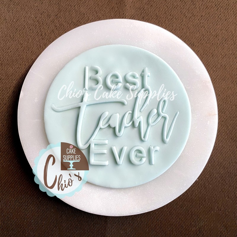 Best Teacher Ever Fondant Debosser Stamp, 3″ diameter