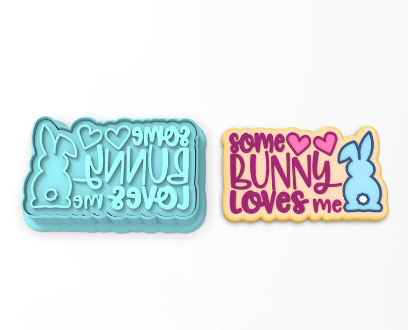 Some Bunny Loves Me Cookie Cutter & Stamp #1 | Easter Rabbit Tail Hunt Spring