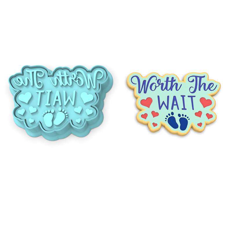 Worth the Wait Cutter & Stamp | Baby Shower Infant Babies Little Boy Girl IVF